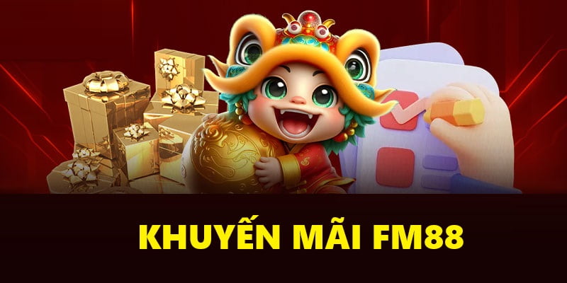 Khám Phá Khuyến Mãi FM88 - Cơ Hội Vàng Ưu Đãi Ngập Tràn