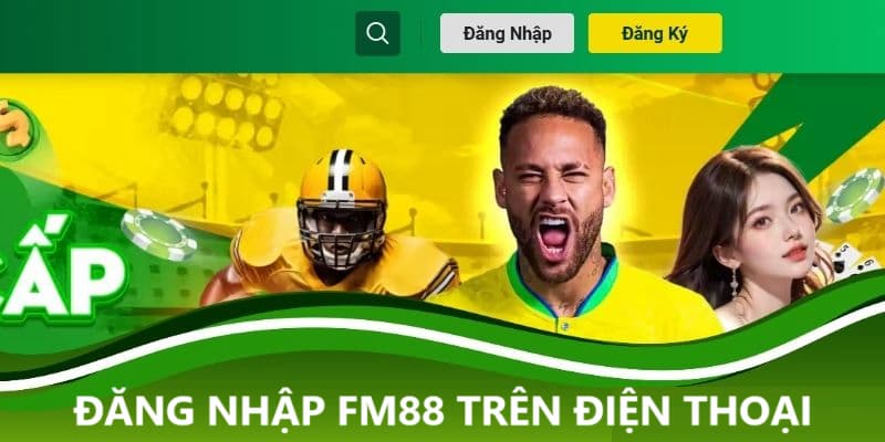 Hướng dẫn hội viên của FM88 đăng nhập trên điện thoại