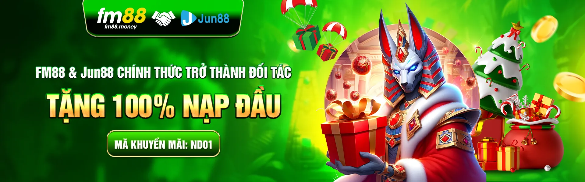 FM88 & JUN88 Chính Thức trở thành đối tác - Tặng 100% Nạp Đầu- MÃ KHUYẾN MÃI: ND01